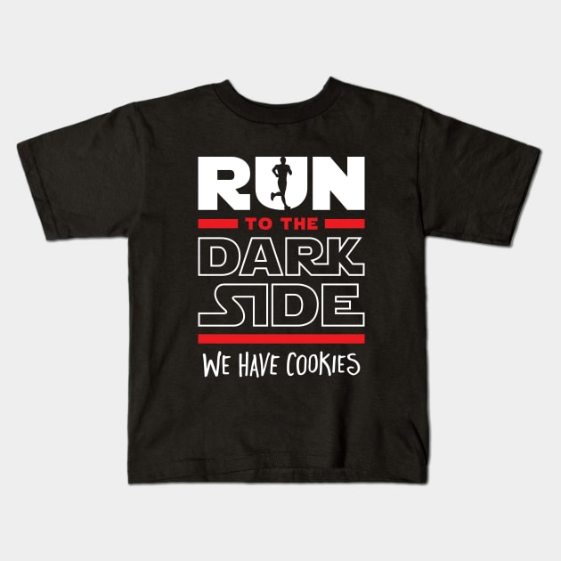 Run To The Dark Side Kids T-Shirt by ArfsurdArt